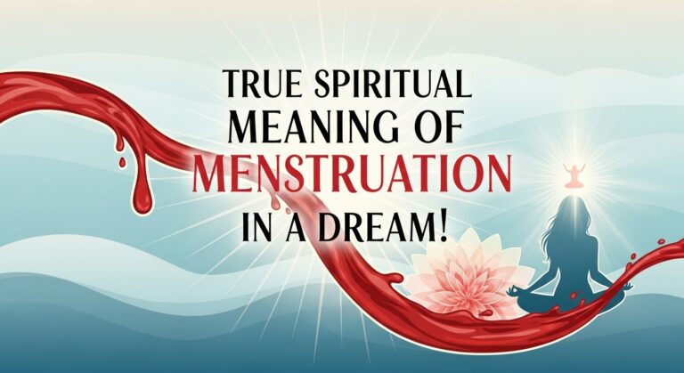 Spiritual Meaning of Menstruation in a Dream